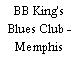 BB King's Blues Club - Memphis