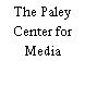 The Paley Center for Media