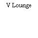 V Lounge