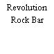 Revolution Rock Bar