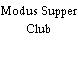 Modus Supper Club