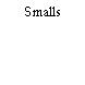 Smalls