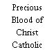 Precious Blood of Christ Catholic Church