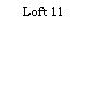 Loft 11