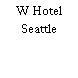 W Hotel Seattle