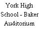 York High School - Baker Auditorium