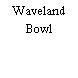 Waveland Bowl