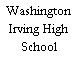 Washington Irving High School
