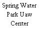 Spring Water Park Uaw Center
