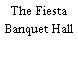 The Fiesta Banquet Hall