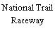 National Trail Raceway