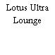 Lotus Ultra Lounge