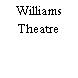 Williams Theatre