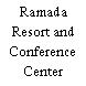 Ramada Resort and Conference Center