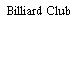 Billiard Club