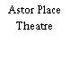 Astor Place Theatre