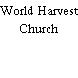 World Harvest Church