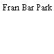 Fran Bar Park