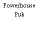 Powerhouse Pub