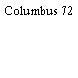 Columbus 72