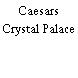 Caesars Crystal Palace