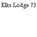 Elks Lodge 73