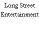 Long Street Entertainment