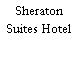 Sheraton Suites Hotel