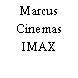 Marcus Cinemas IMAX