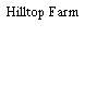 Hilltop Farm