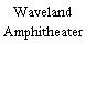 Waveland Amphitheater