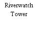 Riverwatch Tower
