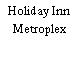 Holiday Inn Metroplex