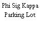 Phi Sig Kappa Parking Lot