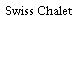 Swiss Chalet