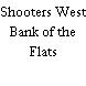 Shooters West Bank of the Flats