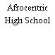 Afrocentric High School