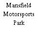 Mansfield Motorsports Park