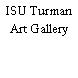 ISU Turman Art Gallery