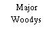 Major Woodys