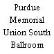 Purdue Memorial Union South Ballroom