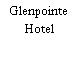 Glenpointe Hotel