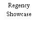 Regency Showcase