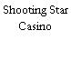 Shooting Star Casino