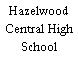 Hazelwood Central High School