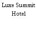 Luxe Summit Hotel