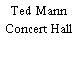 Ted Mann Concert Hall