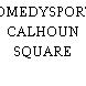 COMEDYSPORTZ CALHOUN SQUARE