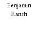 Benjamin Ranch