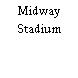 Midway Stadium